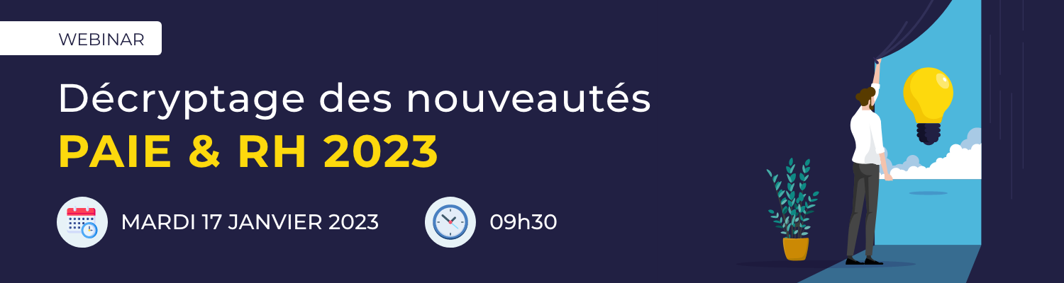 Webinar decryptage nouveautes Paie & RH